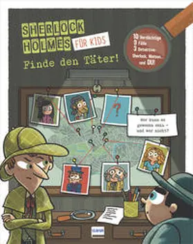 Lebrun |  Finde den Täter - Sherlock Holmes für Kids | Buch |  Sack Fachmedien