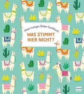 Peto |  Was stimmt hier nicht? - Mein lustiges Bilder-Suchbuch | Buch |  Sack Fachmedien