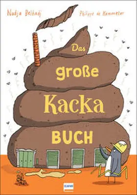 Belhadj |  Das große Kacka-Buch | Buch |  Sack Fachmedien