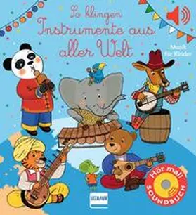 Collet |  So klingen Instrumente aus aller Welt | Buch |  Sack Fachmedien