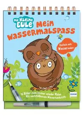 Weber |  Mein Wassermalspaß - Die kleine Eule | Buch |  Sack Fachmedien