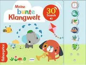  Meine bunte Klangwelt (Fisher Price) | Buch |  Sack Fachmedien