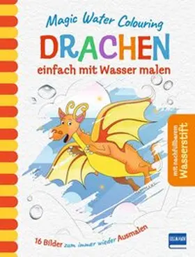 Kent |  Magic Water Colouring - Drachen | Buch |  Sack Fachmedien