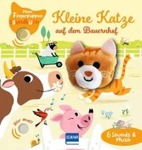 Collet |  Mein Fingerpuppen-Soundbuch - Kleine Katze auf dem Bauernhof | Buch |  Sack Fachmedien
