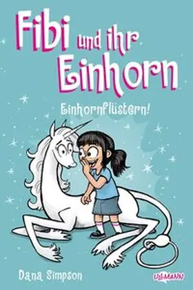 Simpson |  Fibi und ihr Einhorn (Band 10) - Einhornflüstern - Comics für Kinder | Buch |  Sack Fachmedien