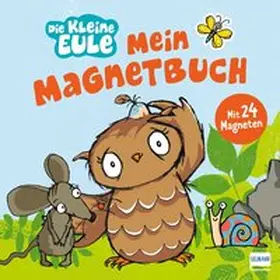 Weber |  Mein Magnetbuch - Die kleine Eule | Buch |  Sack Fachmedien