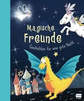 Pütz / Mock |  Magische Freunde - Geschichten für eine gute Nacht (mit Glow-in-the-Dark-Cover) | Buch |  Sack Fachmedien