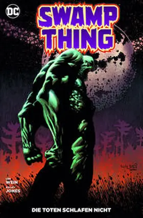 Wein / Jones |  Swamp Thing: Die Toten schlafen nicht | Buch |  Sack Fachmedien
