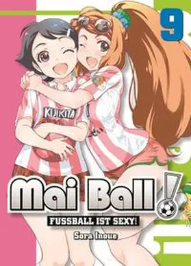Inoue |  Mai Ball - Fußball ist sexy! | Buch |  Sack Fachmedien