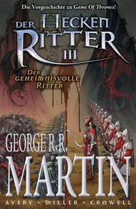Martin / Avery / Miller |  Der Heckenritter III | Buch |  Sack Fachmedien