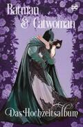 King / Lark / Janín |  Batman & Catwoman: Das Hochzeitsalbum | Buch |  Sack Fachmedien