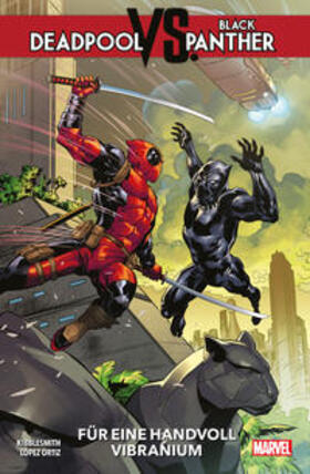 Kibblesmith / López Ortiz |  Deadpool vs. Black Panther | Buch |  Sack Fachmedien