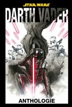 Soule / Yu / Camuncoli |  Star Wars: Darth Vader Anthologie | Buch |  Sack Fachmedien