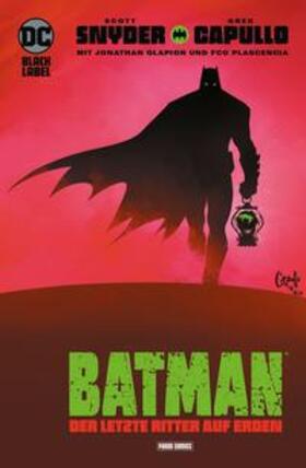 Snyder / Capullo |  Batman: Der letzte Ritter auf Erden | Buch |  Sack Fachmedien