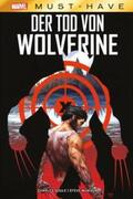 Soule / McNiven |  Marvel Must-Have: Der Tod von Wolverine | Buch |  Sack Fachmedien