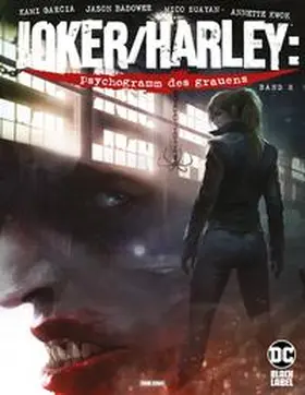 Garcia / Kurz / Badower |  Joker/Harley: Psychogramm des Grauens | Buch |  Sack Fachmedien