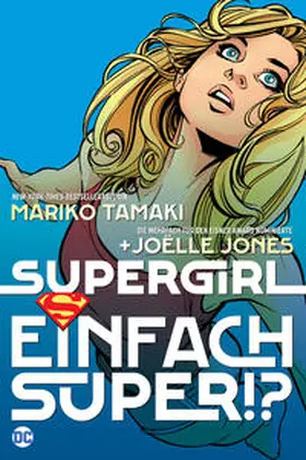 Tamaki / Jones |  Supergirl: Einfach super!? | Buch |  Sack Fachmedien