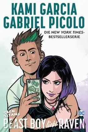 Garcia / Picolo |  Teen Titans: Beast Boy liebt Raven | Buch |  Sack Fachmedien