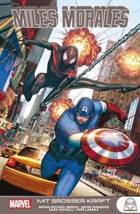 Bendis / Larraz / Marquez |  Miles Morales: Spider-Man | Buch |  Sack Fachmedien
