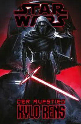Soule / Sliney |  Star Wars Comics: Der Aufstieg Kylo Rens | Buch |  Sack Fachmedien