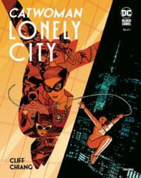 Chiang | Catwoman: Lonely City | Buch | 978-3-7416-2760-6 | sack.de