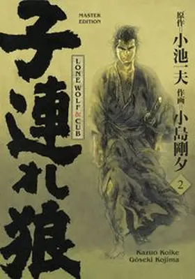 Koike / Kojima | Lone Wolf & Cub - Master Edition 02 | Buch | 978-3-7416-2946-4 | www.sack.de