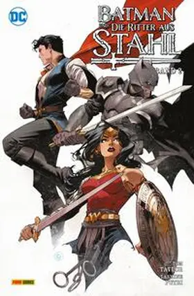 Taylor / Putri / Kristoff |  Batman und die Ritter aus Stahl | Buch |  Sack Fachmedien