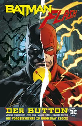 King / Fabok / Williamson |  Batman/Flash: Der Button (Neuausgabe) | Buch |  Sack Fachmedien