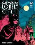 Chiang |  Catwoman: Lonely City | Buch |  Sack Fachmedien