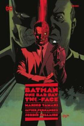 Tamaki / Fernandez |  Batman - One Bad Day: Two-Face | Buch |  Sack Fachmedien