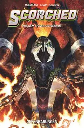 McFarlane / Segovia / Lewis |  Scorched (aus dem Spawn-Universum) | Buch |  Sack Fachmedien