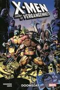Guggenheim / Garcia |  X-Men: Zukunft ist Vergangenheit - Doomsday | Buch |  Sack Fachmedien