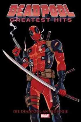 Duggan / Brown / Liefeld |  Deadpool Anthologie: Deadpools Greatest Hits | Buch |  Sack Fachmedien