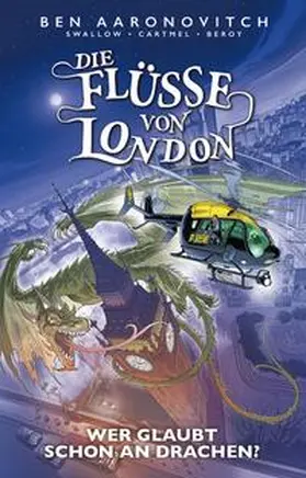 Aaronovitch / Cartmel / Beroy |  Die Flüsse von London - Graphic Novel | Buch |  Sack Fachmedien