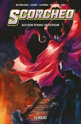 McFarlane |  Spawn: Scorched (aus dem Spawn-Universum) | Buch |  Sack Fachmedien