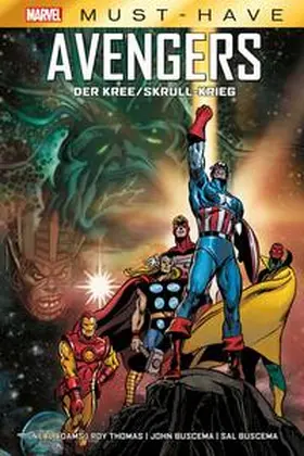 Thomas / Adams / Buscema |  Marvel Must-Have: Avengers - Der Kree/Skrull-Krieg | Buch |  Sack Fachmedien