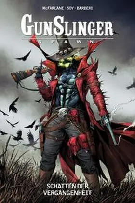 McFarlane / Barberi / Soy |  Gunslinger Spawn | Buch |  Sack Fachmedien