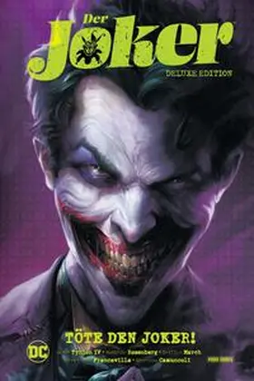 Tynion IV / March / Rosenberg |  Der Joker (Deluxe Edition): Töte den Joker! | Buch |  Sack Fachmedien
