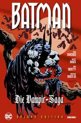 Moench / Jones |  Batman: Die Vampir-Saga (Deluxe Edition) | Buch |  Sack Fachmedien