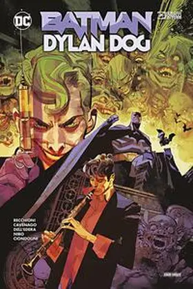 Recchioni / Dell'Edera / Cavenago |  Batman/Dylan Dog | Buch |  Sack Fachmedien