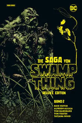 Veitch / Bissette / Delano |  Die Saga von Swamp Thing (Deluxe Edition) | Buch |  Sack Fachmedien