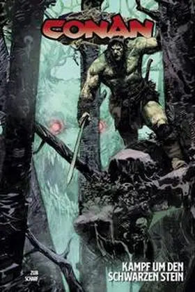 Zub / Scharf | Conan: Kampf um den schwarzen Stein | Buch | 978-3-7416-4099-5 | www.sack.de