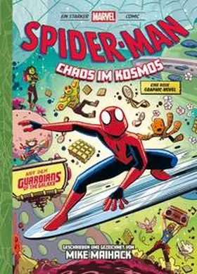 Maihack |  Spider-Man: Chaos im Kosmos | Buch |  Sack Fachmedien