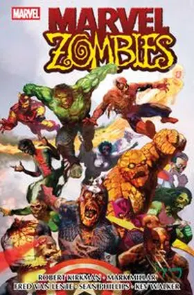 Kirkman / DeKraker / Phillips |  Marvel Zombies Collection | Buch |  Sack Fachmedien