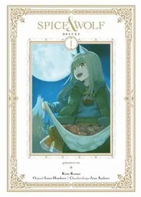Hasekura / Koume | Spice & Wolf Deluxe 01 | Buch | 978-3-7416-4144-2 | www.sack.de