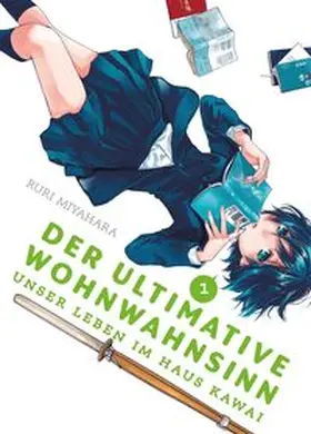 Miyahara |  Der ultimative Wohnwahnsinn: Unser Leben im Haus Kawai 01 | Buch |  Sack Fachmedien