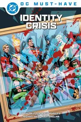 Meltzer / Morales |  DC Must-Have: Identity Crisis | Buch |  Sack Fachmedien