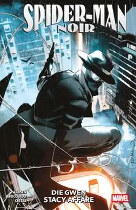 Larsen / Boccardo |  Spider-Man Noir: Die Gwen Stacy-Affäre | Buch |  Sack Fachmedien