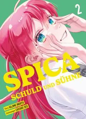 Inoryuu / Seo |  Spica - Schuld und Sühne 02 | Buch |  Sack Fachmedien
