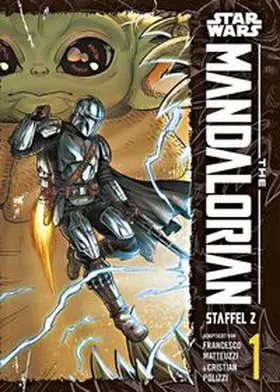 Matteuzzi / Polizzi |  Star Wars: The Mandalorian (Manga) - Staffel 2 01 | Buch |  Sack Fachmedien